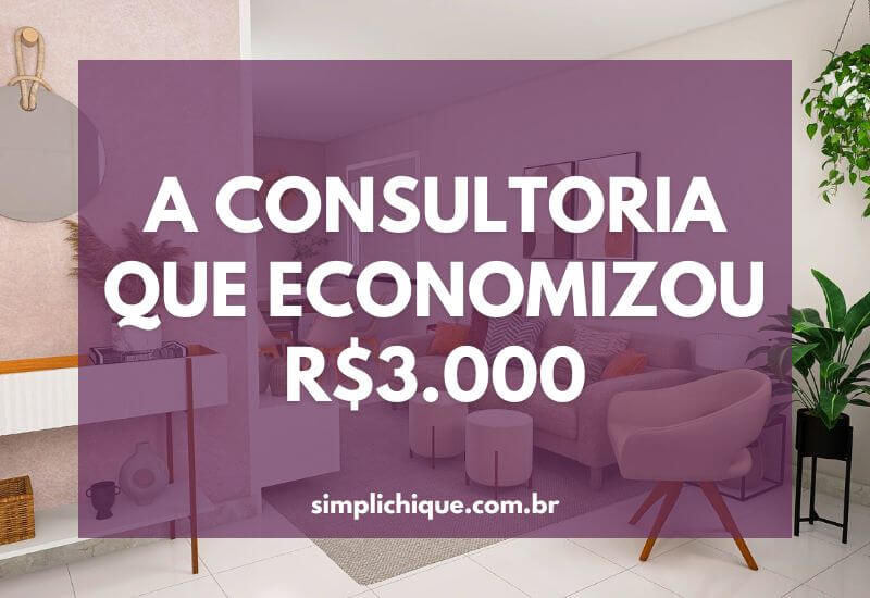 Leia mais sobre o artigo Como uma consultoria de decoração online economizou R$3.000 e trouxe alma para um lar