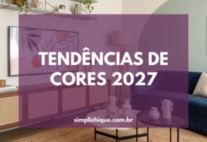Leia mais sobre o artigo Tendência de cores 2027: o fim da fórmula pronta na hora de pintar sua casa